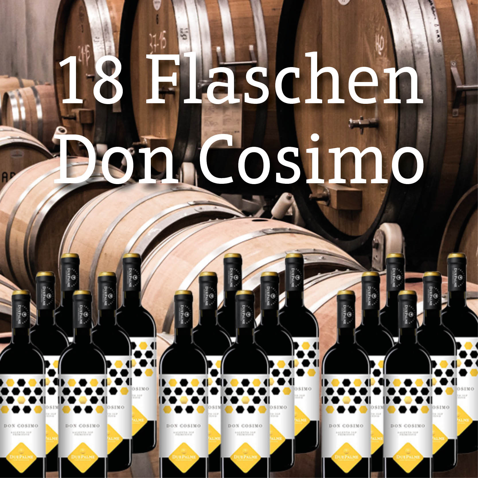 18 Fl. Primitivo "Don Cosimo" 2021 Cantine Due Palme